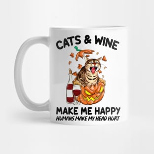 Cat & Wine Make Me Happy Humans Make My Head Hurt T-shirt Mug